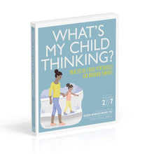 Load image into Gallery viewer, What's My Child Thinking?