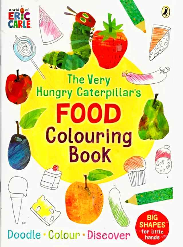 The Very Hungry Caterpillar's Food Colouring Book